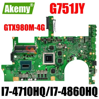 G751JY с процессором i7-4th Gen HQ GTX980M Материнская Плата Ноутбука REV 2.5 для ASUS G751J G751JY G751JL G751JT Материнская плата Ноутбука