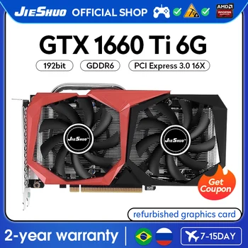 JIESHUO NVIDIA GTX 1660TI 6GB Игровая графика GPU GDDR6 192 бит PCI-E 3.0X16 GTX1660TI 6G Настольный ПК Видео Офис KAS RVN CFX и т. Д