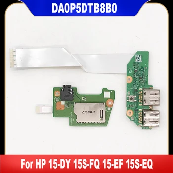 Для ноутбука HP 15-DY 15S-FQ 15-EF 15S-EQ Плата USB-переключателя С Кабелем Аудиоразъем SD Card Reader Плата DA0P5DTB8B0 DA0P5FTB6A0