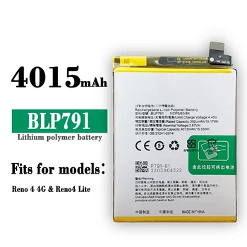 Новый аккумулятор BLP791, литиевая батарея емкостью 4015 мАч для мобильного телефона OPPO RENO4 4G большой емкости