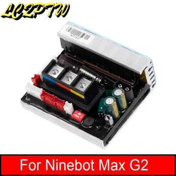 Оригинальная монтажная плата контроллера для NINEBOT MAX G2 Контроллер двигателя электрического скутера Аксессуары для кикскутера